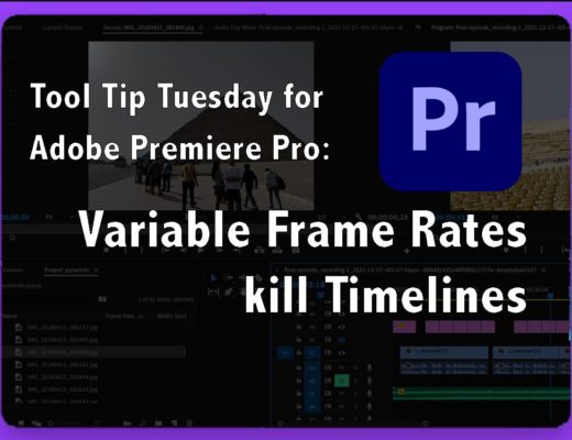 Tool Tip Tuesday for Adobe Premiere Pro: Variable Frame Rates kill timelines 40