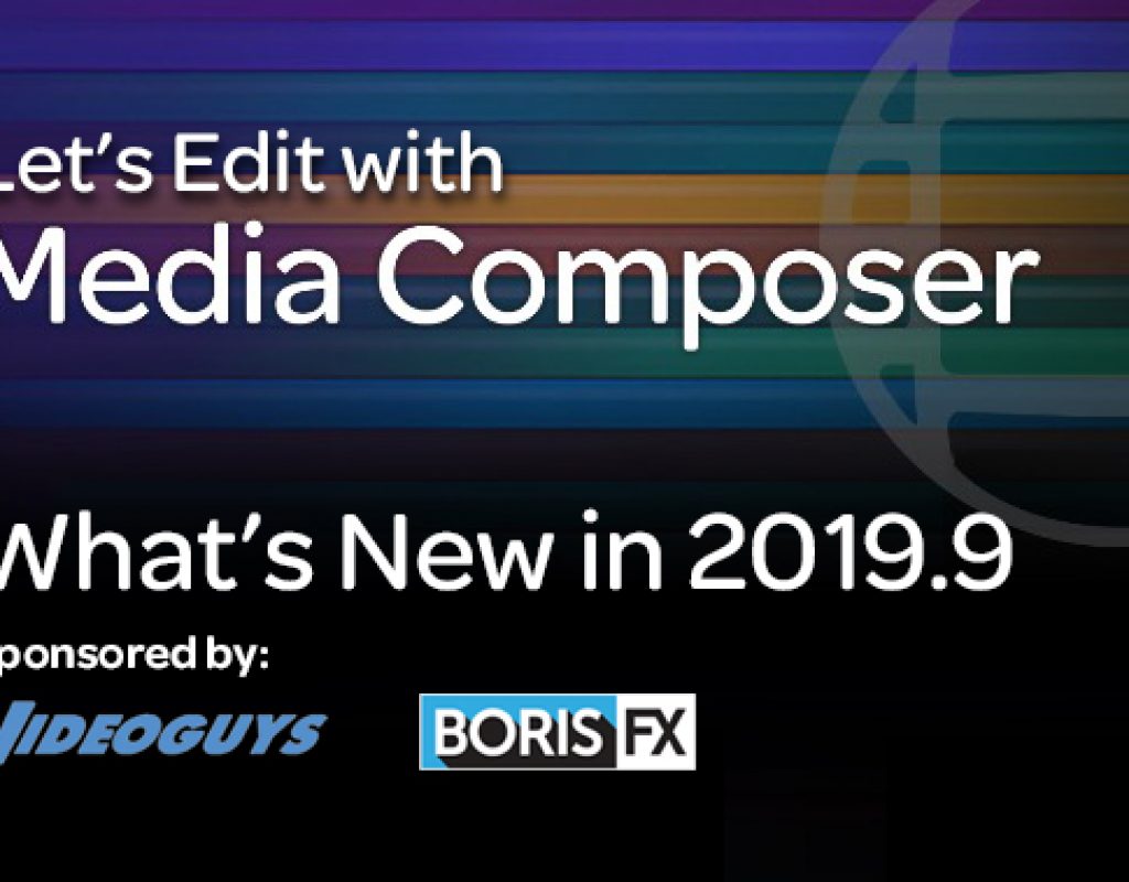 What's New in Media Composer 2019.9
