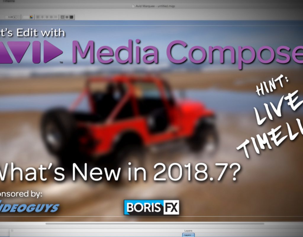 Let's Edit with Media Composer - What's New in 2018.7