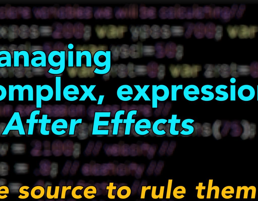 Managing complex expressions in After Effects 9