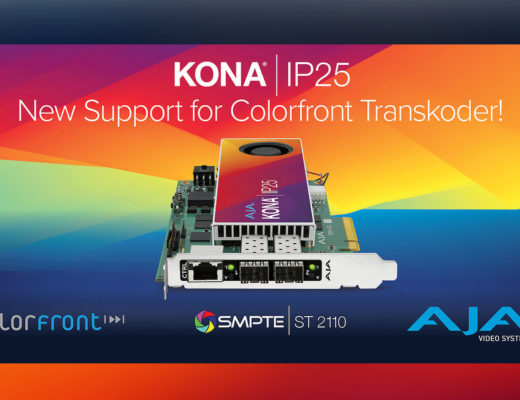 AJA announces KONA IP25 integration with Colorfront software