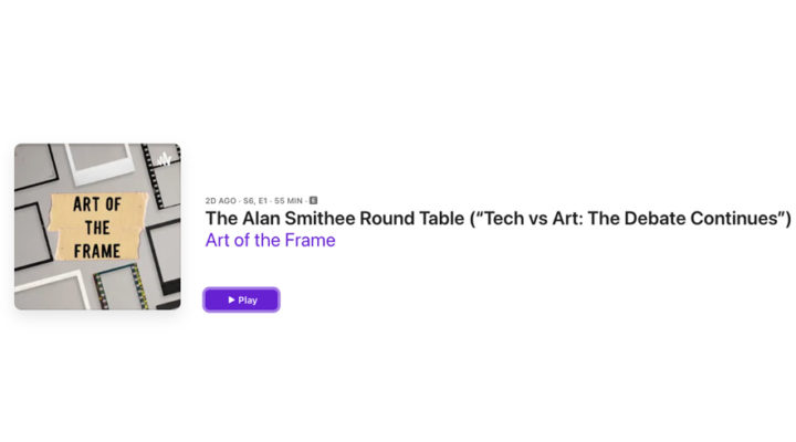 Art of the Frame Podcast: The Alan Smithee Round Table - Tech vs Art: The Debate Continues 1