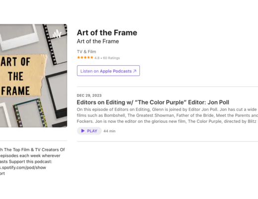 Art of the Frame Podcast: Editors on Editing with “The Color Purple” Editor Jon Poll 8