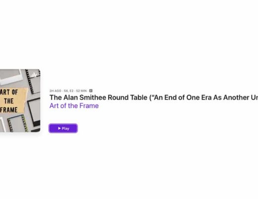Art of the Frame Podcast: The Alan Smithee Round Table – The End of an Era and Promise of Another 12