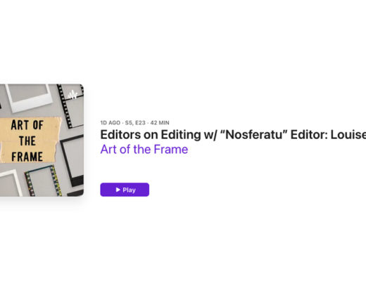 Art of the Frame Podcast: Editors on Editing with “Nosferatu” editor Louise Ford 14