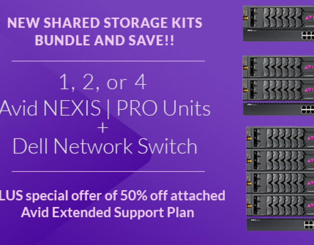 Bundle & Save on Avid NEXIS | Pro Shared Storage Kits 3
