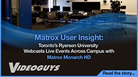 User Insights with Matrox Monarch HD 2