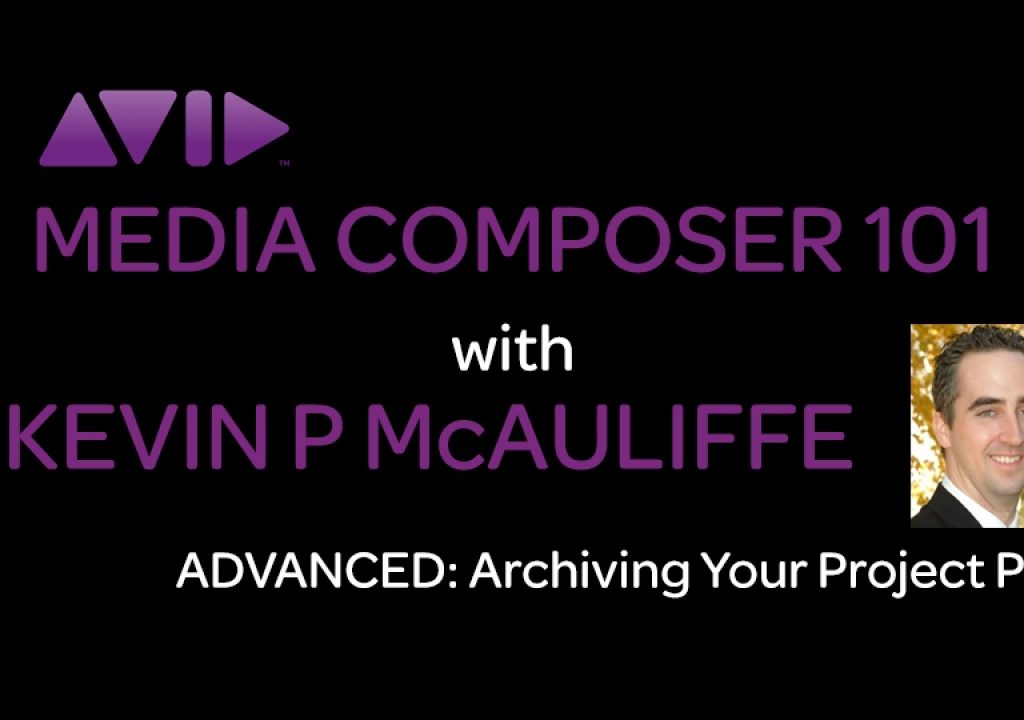 Media Composer 101 - ADVANCED - Archiving Your Projects Part 1 1