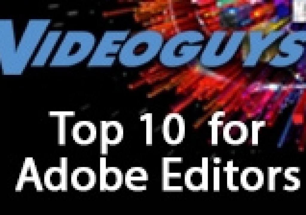 Top 10 Products for Adobe Editors 1
