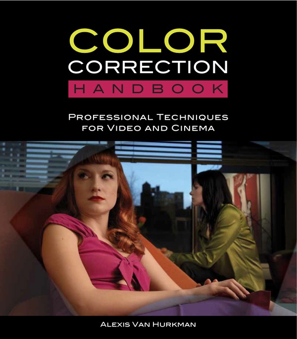 Book Review: Alexis Van Hurkman's Color Correction Handbook 7