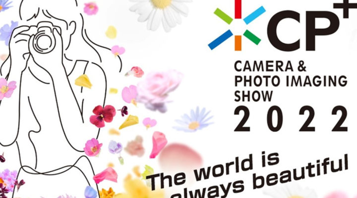 CP+2022 Pacifico Yokohama: only online because of COVID-19