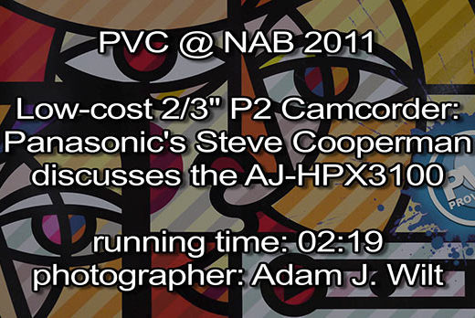NAB 2011 Video - Panasonic AJ-HPX3100 25
