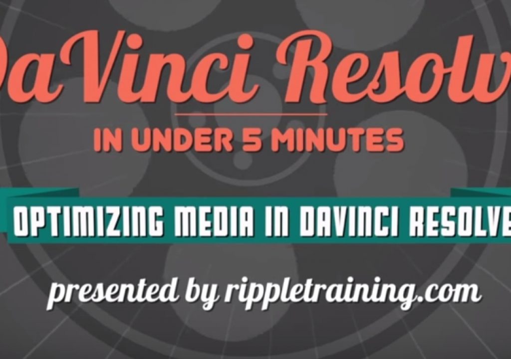 Optimizing media in DaVinci Resolve 12 1