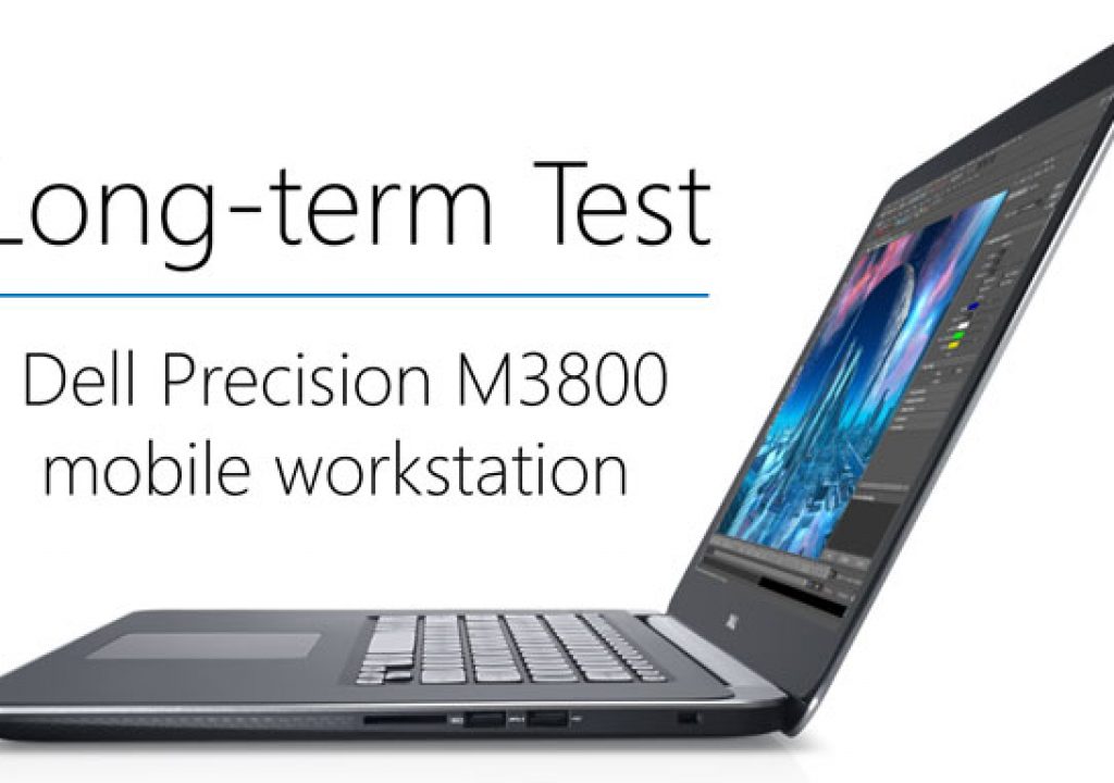 Long Term Test: Dell Precision M3800 laptop 1