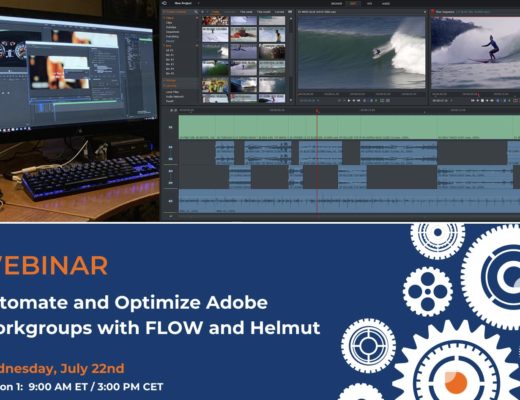EditShare and MoovIT: how to automate and optimize Adobe Workgroups