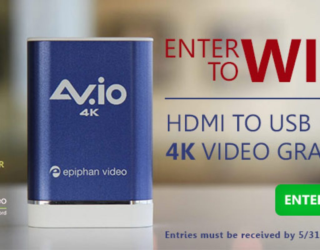 Win an Epiphan AV.io 4K Video Grabber from Videoguys.com 3