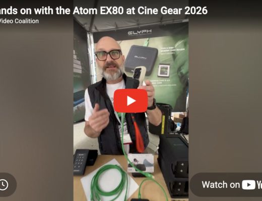 Glyph Production Technologies at Cine Gear 2026 – Hands on with the Atom EX80 1