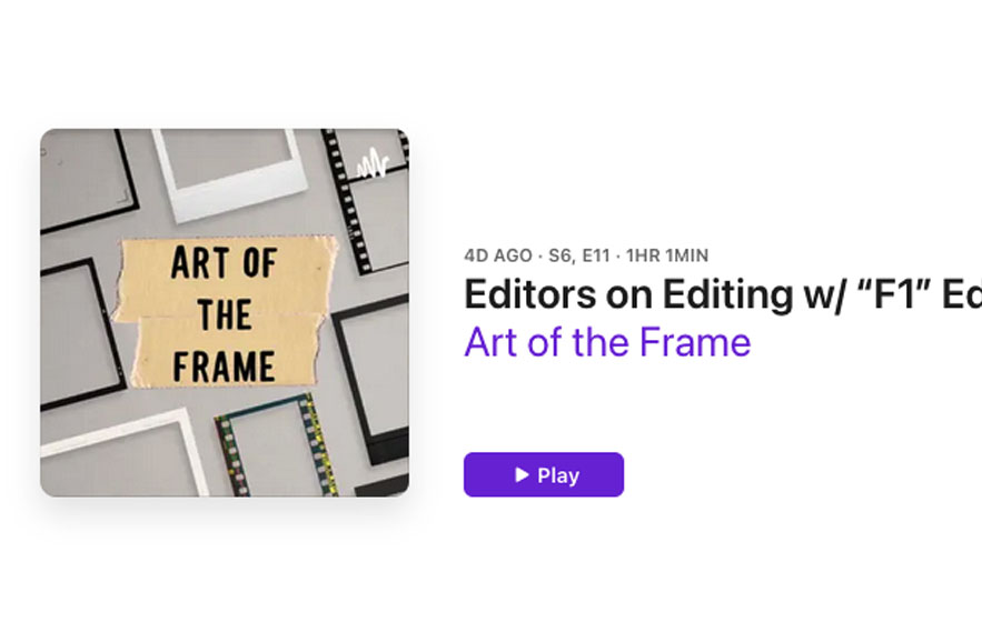 Art of the Frame Podcast: Editors on Editing with “F1” Editor Stephen Mirrione 1