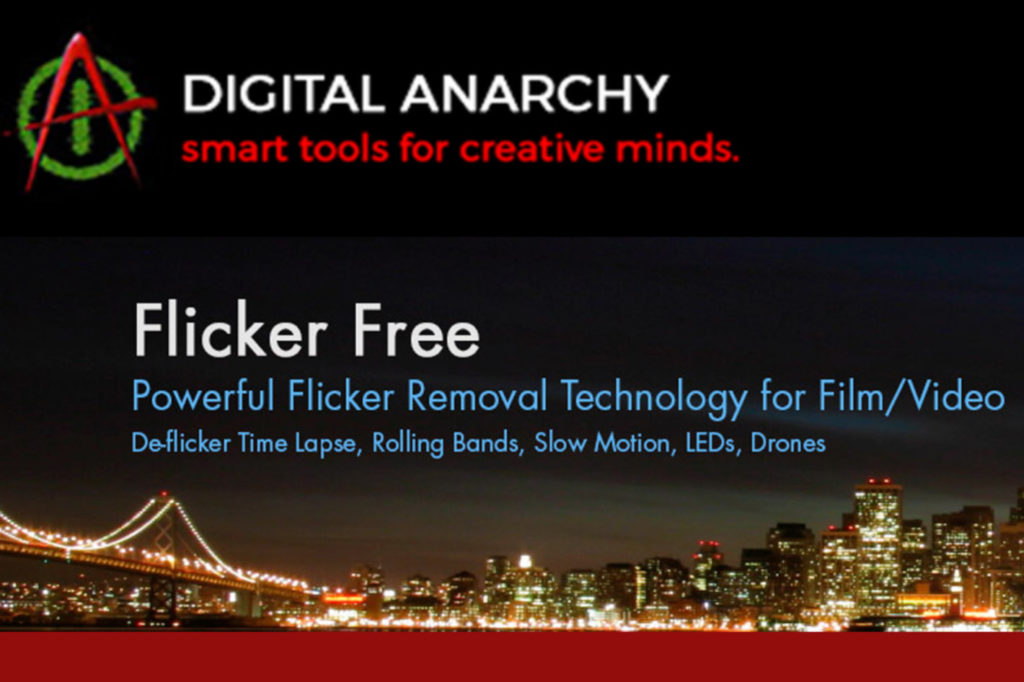 Digital Anarchy launches Flicker Free 3.0