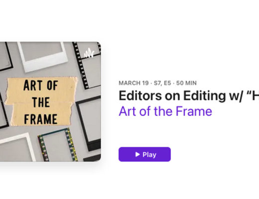 Art of the Frame Podcast: Editors on Editing with “Hoppers” Editor Axel Geddes 9