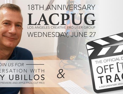 LACPUG to present Off The Tracks and Randy Ubillos at June 27 Event 25