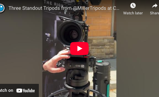 PVC at Cine Gear: A Look at Three Standout Tripods from Miller Tripods 4