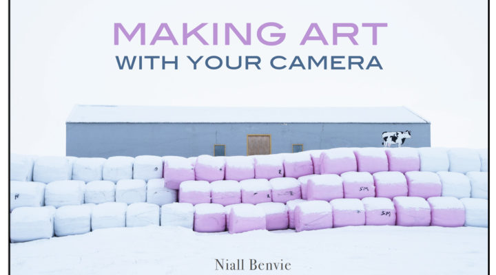 Niall Benvie: Making Art with your Camera