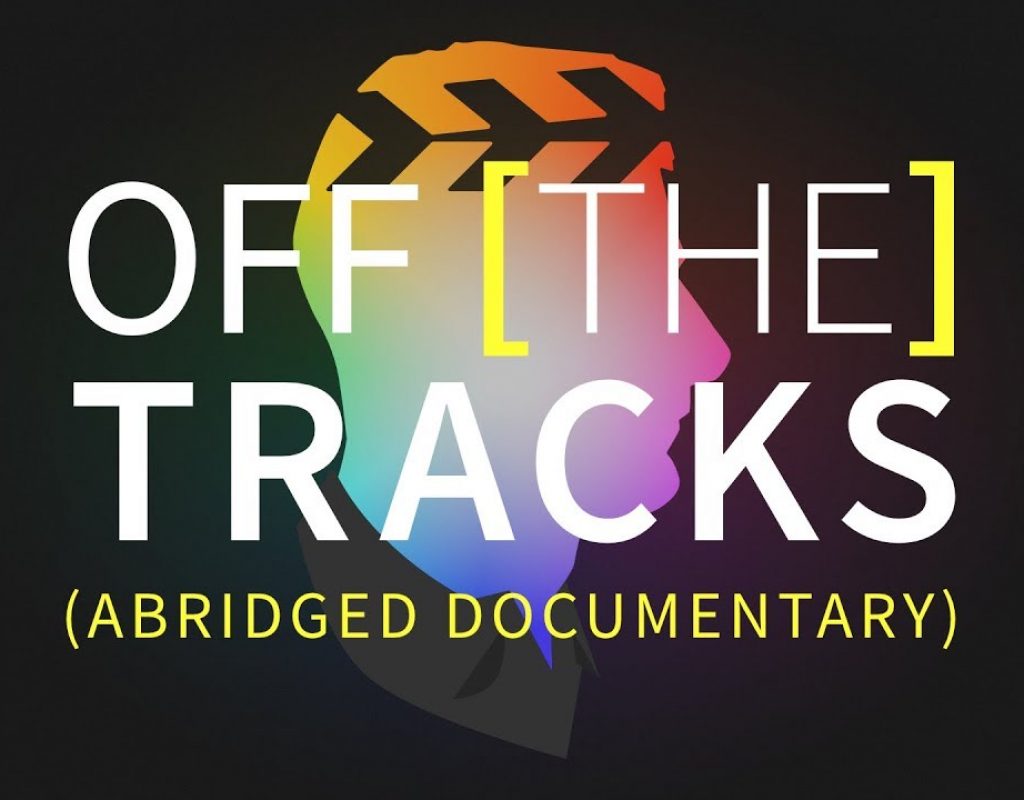 Off The Tracks FCPX documentary now on YouTube in an abridged version 3
