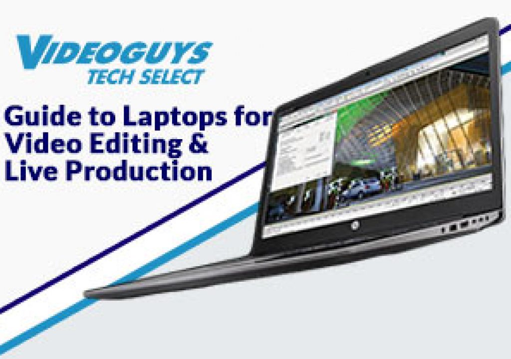 videoguys guide to laptops