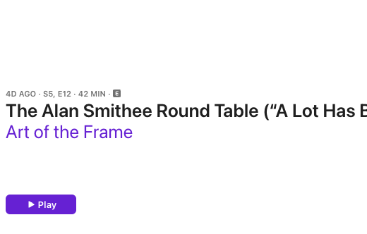 Art of the Frame Podcast: The Alan Smithee Round Table – A Lot Has Been Happening 12