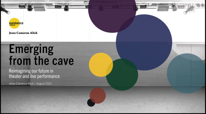 Sundance Institute releases independent theater study