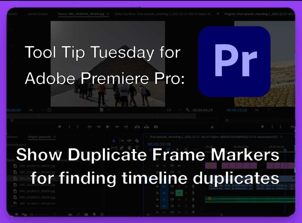Tool Tip Tuesday for Adobe Premiere Pro: Show Duplicate Frames in Timeline 5