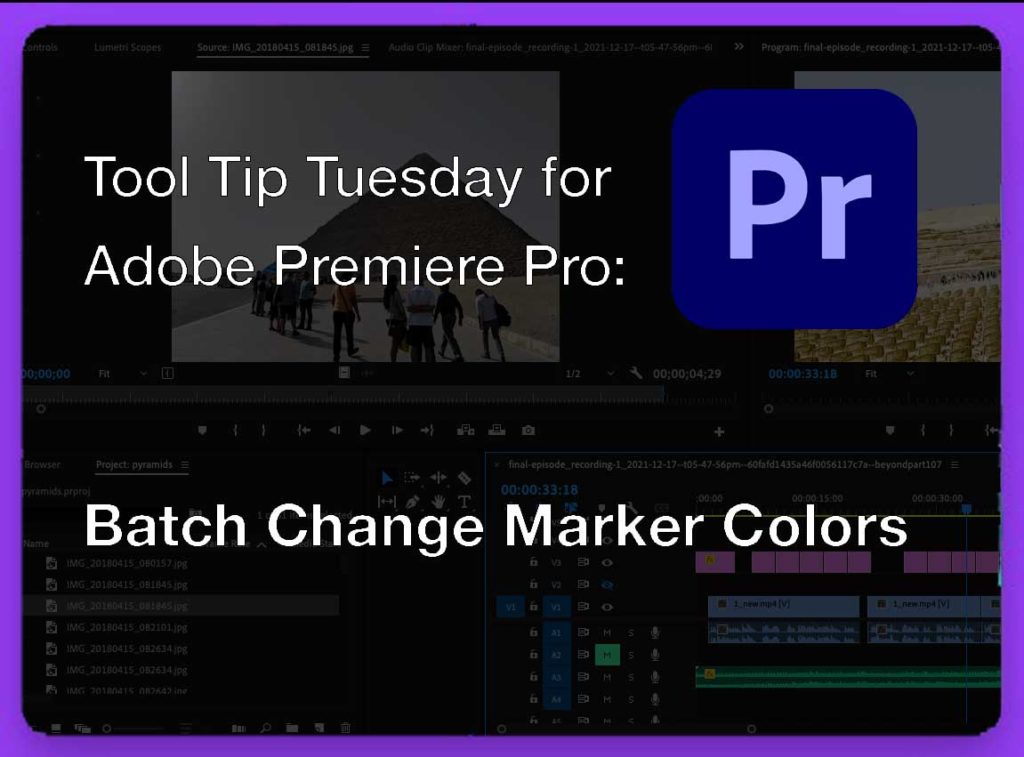 Tool Tip Tuesday for Adobe Premiere Pro: Batch Change Marker Colors 9