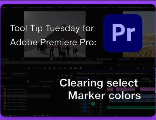 Tool Tip Tuesday for Adobe Premiere Pro: Clearing select marker colors 2
