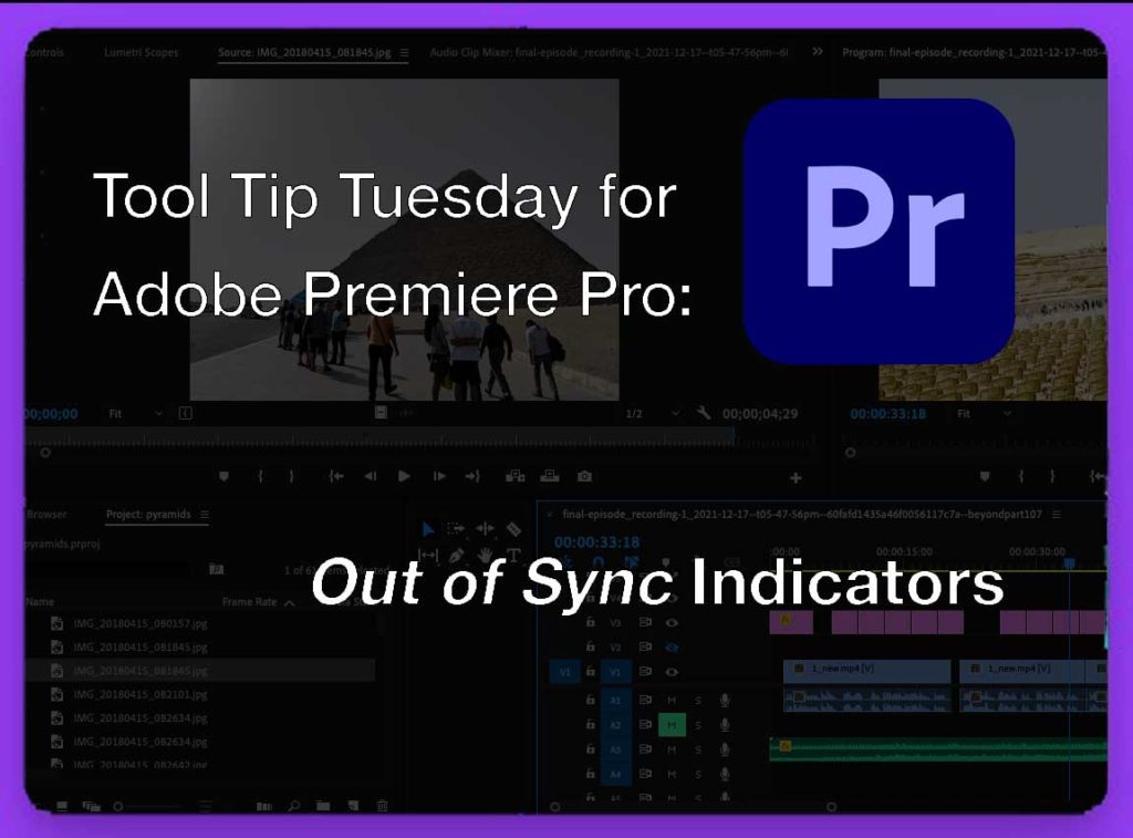 Tool Tip Tuesday for Adobe Premiere Pro: Sync Indicators 3