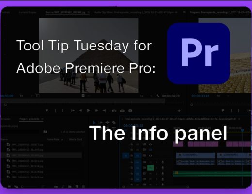 Tool Tip Tuesday for Adobe Premiere Pro: The Info Panel 34