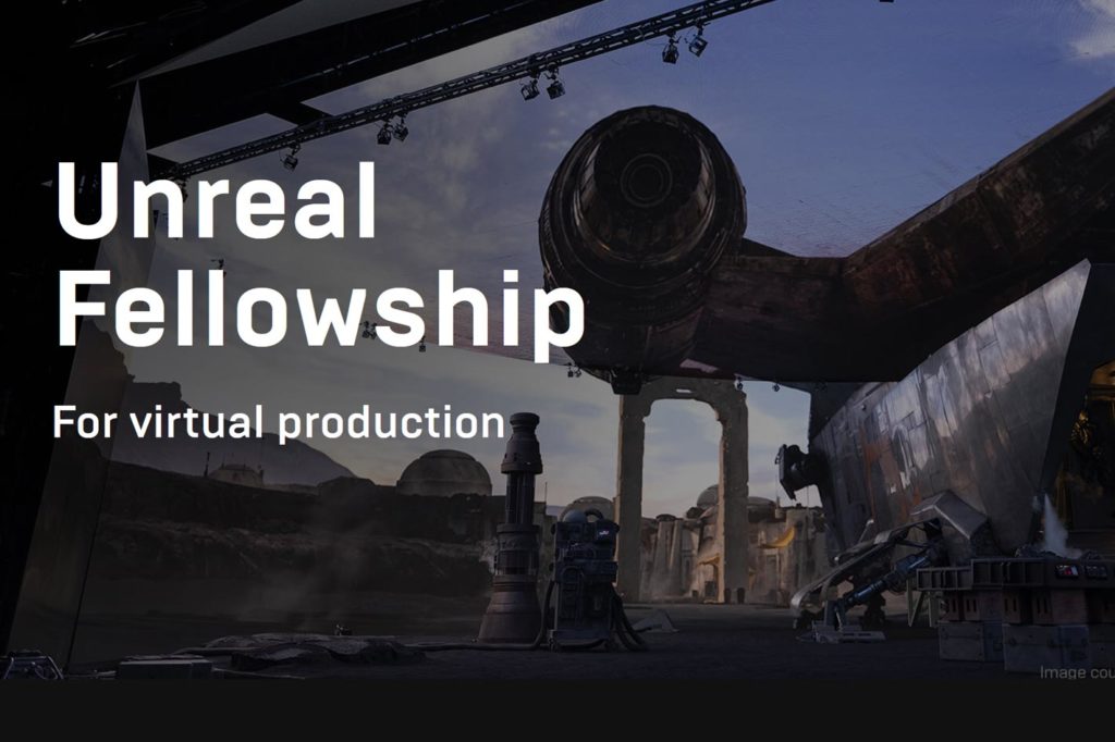 The Unreal Fellowship for film, VFX, and animation professionals