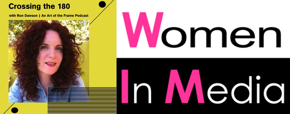 Crossing the 180 with Women N Media Executive Director and Film Historian Tema Staig 1